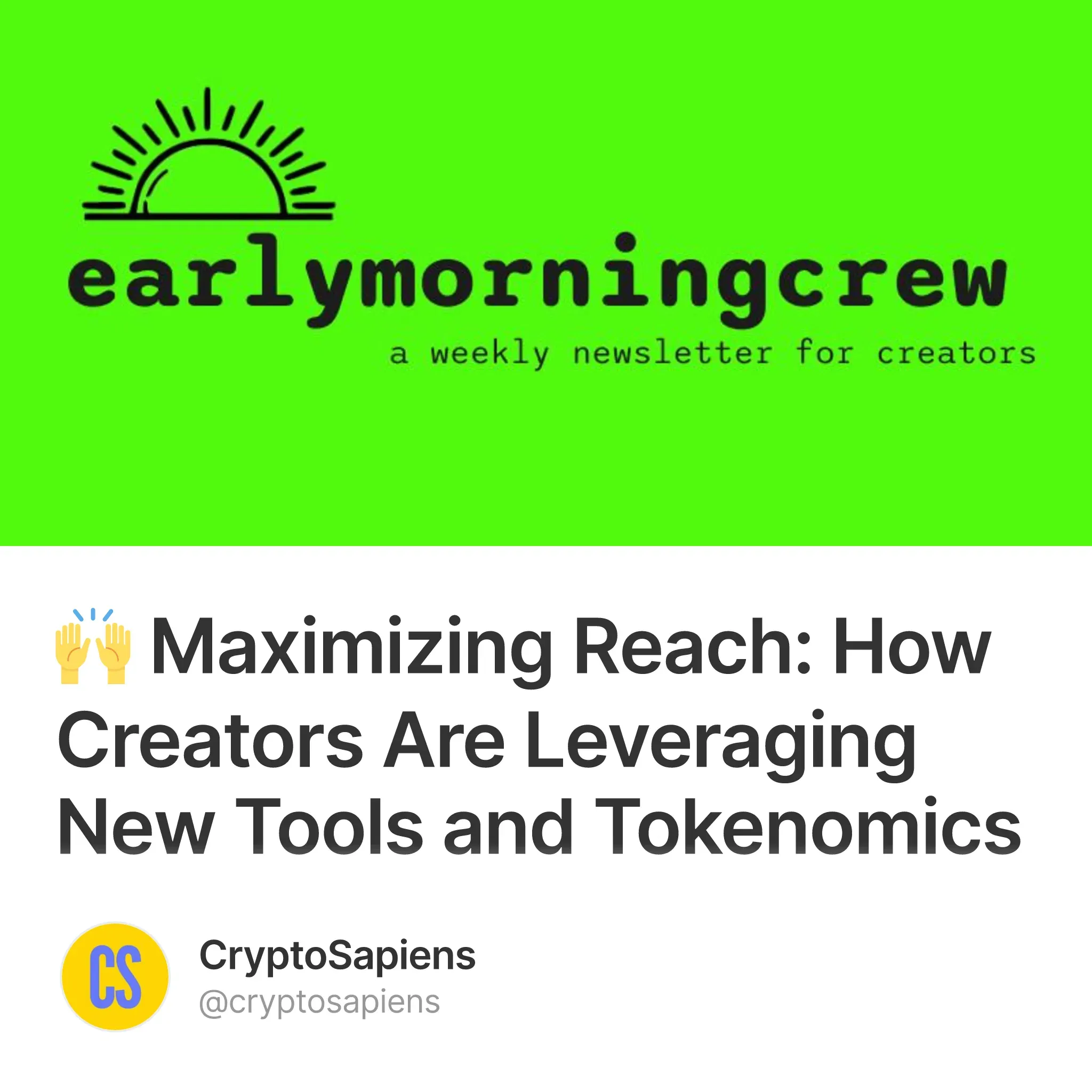 🙌 Maximizing Reach: How Creators Are Leveraging New Tools and Tokenomics